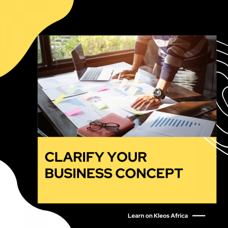 Clarify Your Business Concept