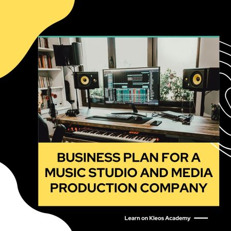 Business Plan for a Music Studio and Media Production Company